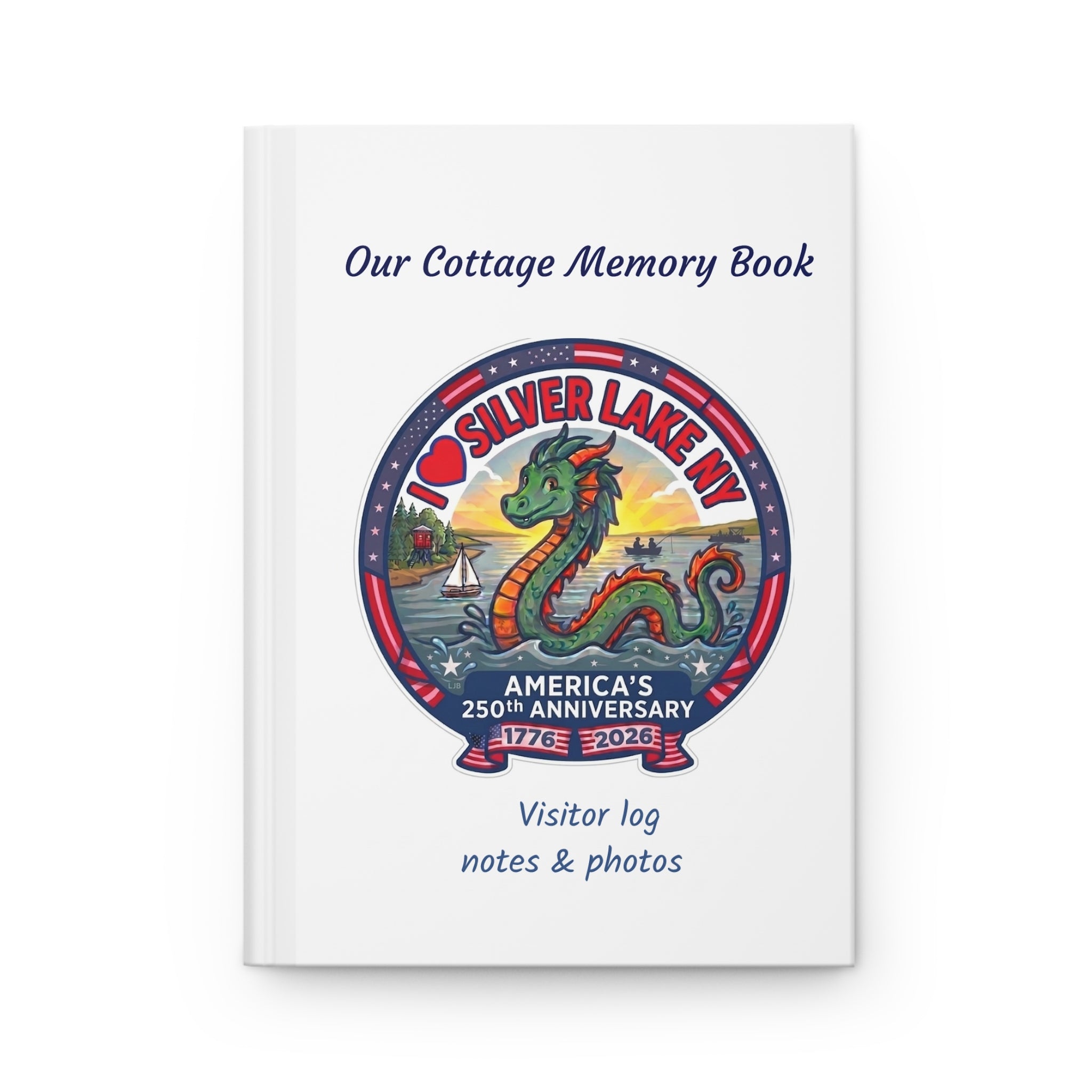 Cottage Memory Hardcover Journal — "I  Silver Lake NY"  Memory Book for Notes & Photos